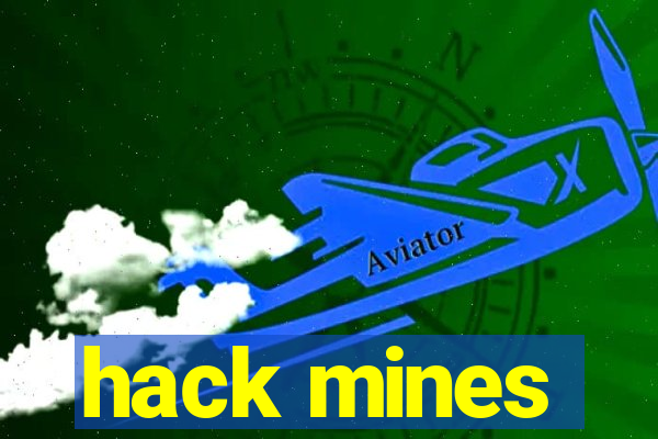 hack mines